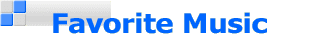 �@Favorite Music�@�@�@